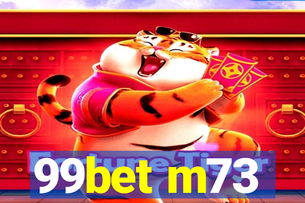 99bet m73